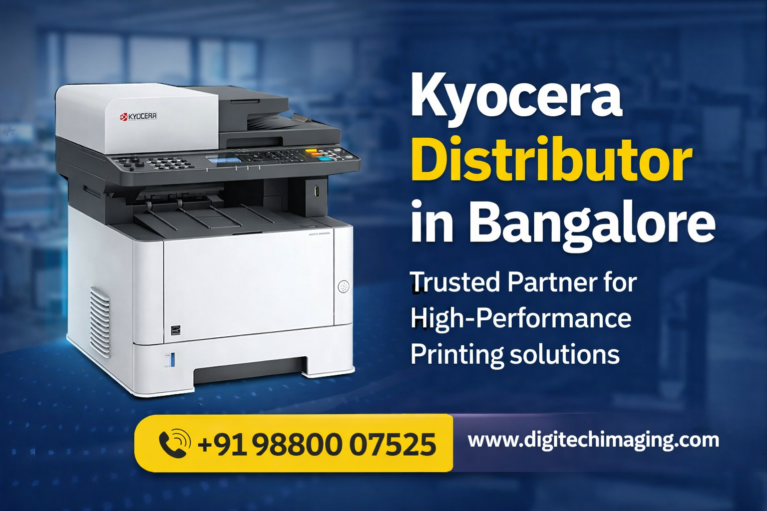 Kyocera Distributor in Bangalore printer poster with contact number and Digitech Imaging website