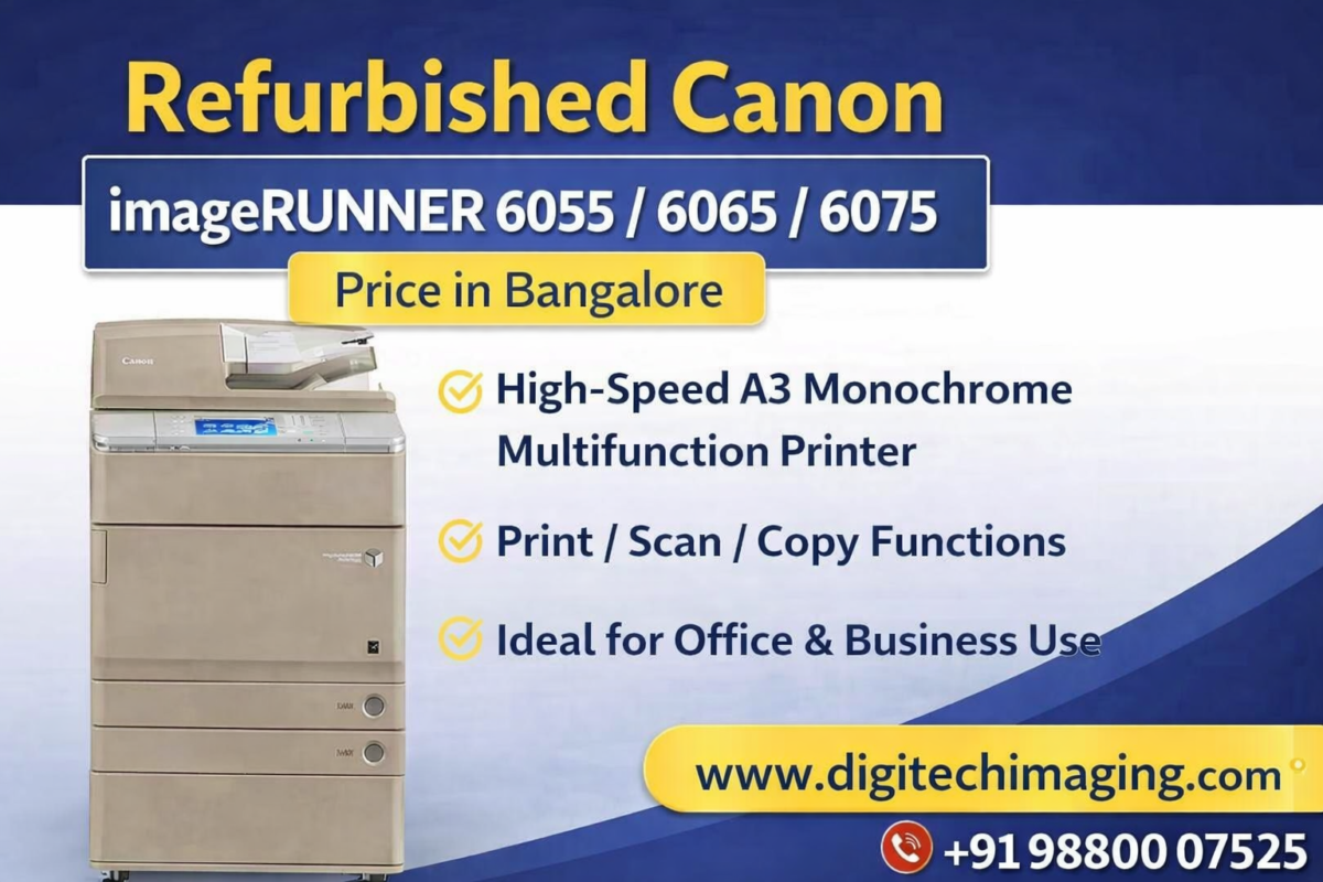 Refurbished Canon imageRUNNER 6055 6065 6075 price in Bangalore A3 monochrome multifunction printer for office print scan copy machine dealer Digitech Imaging