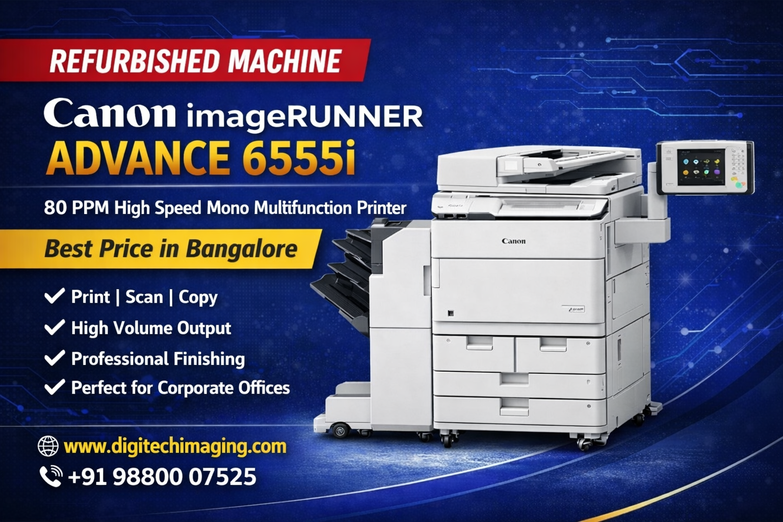 Refurbished Canon imageRUNNER ADVANCE 6555i price in Bangalore A3 monochrome multifunction printer for office print scan copy high speed photocopier Digitech Imaging